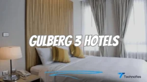 Gulberg 3 hotels