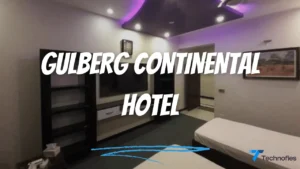 Gulberg Continental Hotel