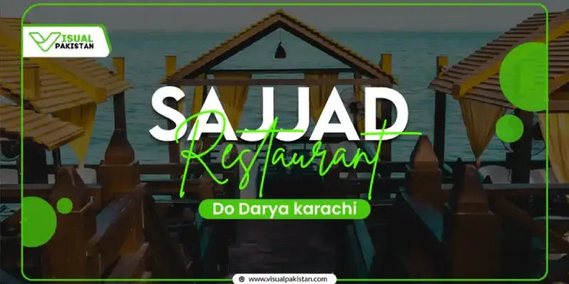 Sajjad Restaurant Do Darya Karachi