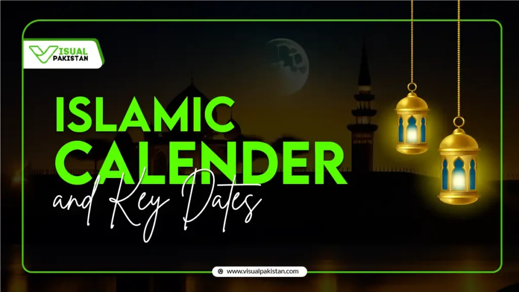 Islamic Calender and Key Dates