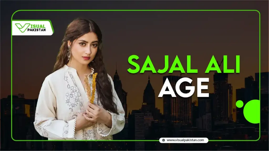 Sajal Ali Age