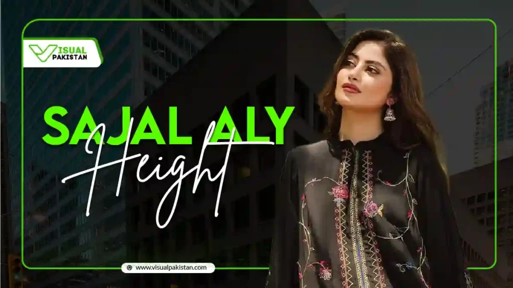 Sajal Aly Height