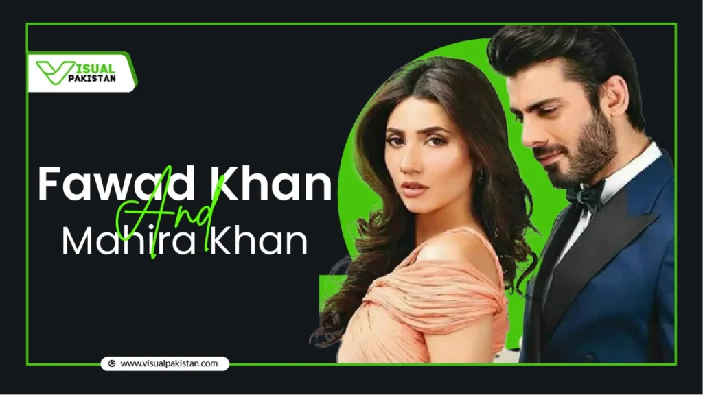 Fawad Khan Mahira Khan