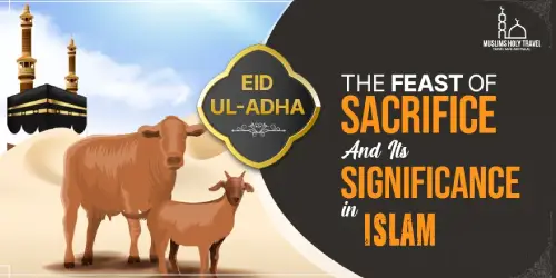 Eid-ul-Adha The Festival of Sacrifice