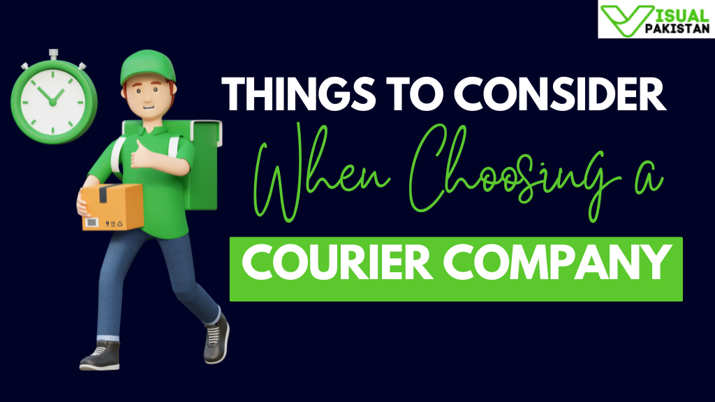 This image is about the Things to consider when choosing a courier company