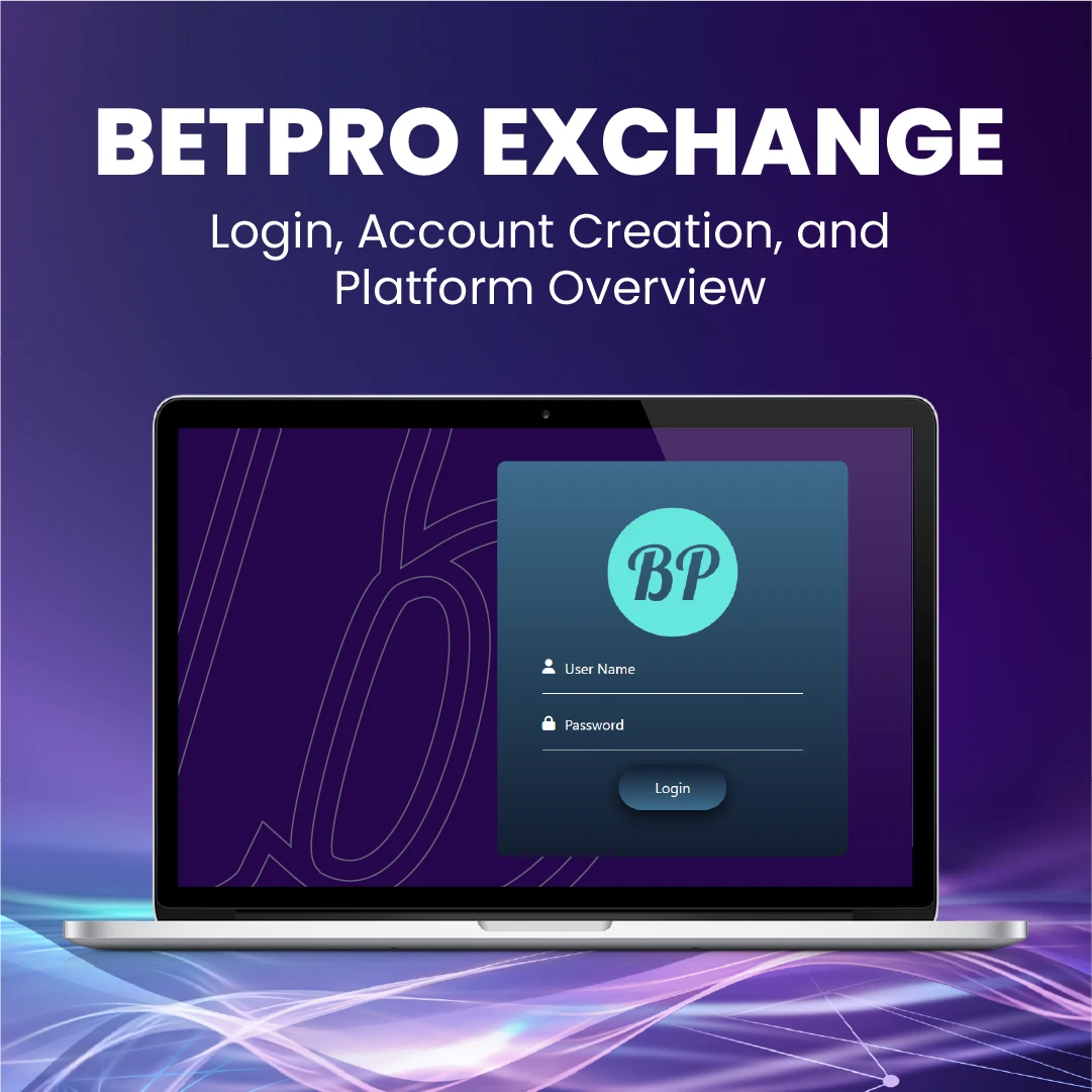 BetPro Exchange – Login, Account Creation