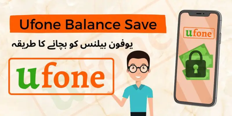 how to Save Ufone Balance
